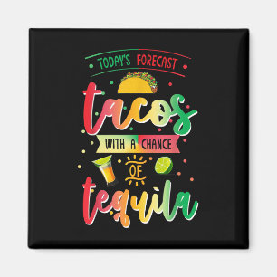 Aimant Prévisions d'aujourd'hui Tacos avec une chance de