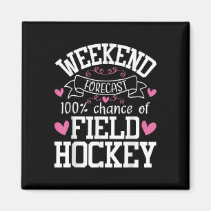 Aimant Prévisions de week-end Chance de hockey sur gazon