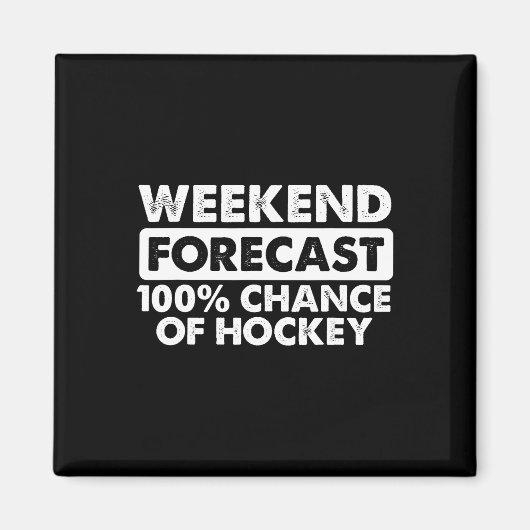 Aimant Prévisions de week-end de design de hockey drôle p (Devant)