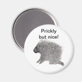 Aimant Prickly mais Nice Porcupine (Recto/Verso)