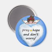 Aimant Priez, espérez et ne vous inquiétez pas ! (Recto/Verso)