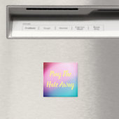 Aimant Priez pour la haine (In Situ (Lave-vaisselle))