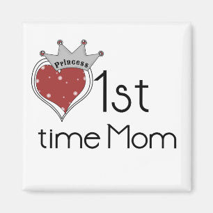 Aimant Princess Heart 1st Time Maman Tshirts et cadeaux