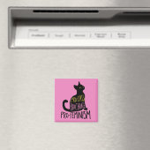 Aimant Pro-chats pro-choix pro-féminisme chat noir (In Situ (Lave-vaisselle))