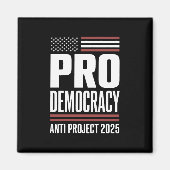 Aimant Pro Democracy Anti Project 2025 Trump 2025 (Devant)