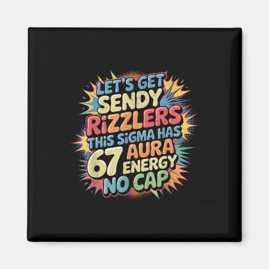 Aimant Procédons avec Sendy Rizzlers 67 Aura Meme Design (Devant)