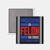 Aimant Procureur ou Felon (Recto/Verso)