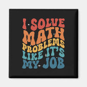 Aimant Prof de maths je résous des problèmes de maths com (Devant)