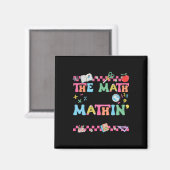 Aimant Prof de maths Les maths ne sont pas mathisants Mon (Recto/Verso)