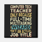 Aimant Prof de tech informatique drôle magicien multitâch (Devant)