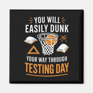 Aimant Professeur de jour de test drôle Sketll Dunk Jour