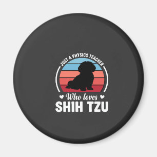 Aimant Professeur de physique amateur de chien Shih Tzu