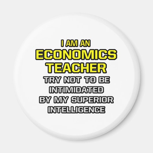 Aimant Professeur d'économie...Intelligence supérieure (Devant)
