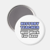 Aimant Professeur D'Histoire...Travaillera Pour La Bière (Recto/Verso)