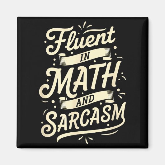 Aimant Professeur Fluent En Math Et Sarcasme Professeur - (Devant)