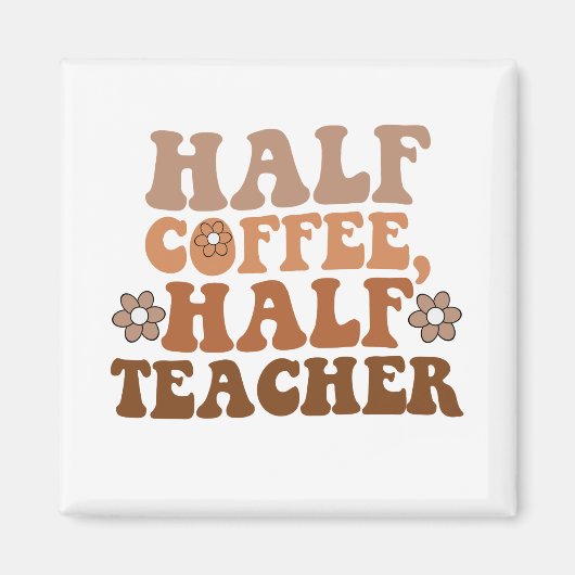 Aimant Professeur moitié café moitié retour à l'école ens (Devant)