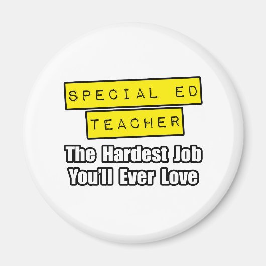 Aimant Professeur spécial de Ed...Travail le plus dur Vou (Devant)