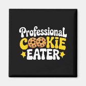 Aimant Professional Cookie Eater Cookie Lover Chocolate C (Devant)