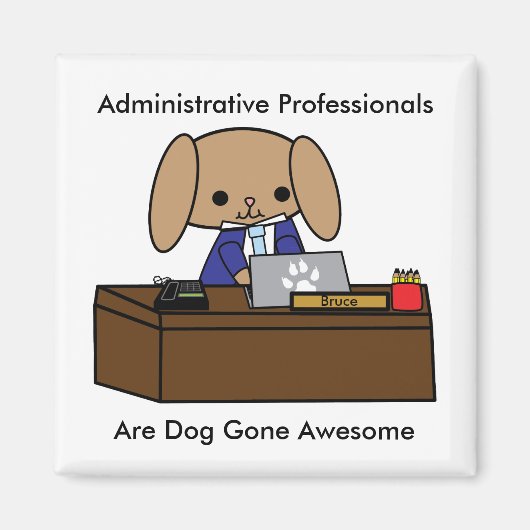 Aimant Professionnels de l'administration Doggone Awesome (Devant)