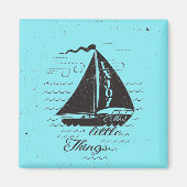 Aimant Profitez De L'Affiche Little Things (Devant)