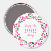 Aimant Profitez Des Petites Choses Citation Inspirationne (Recto/Verso)