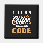 Aimant Programmeur Transformez Le Café En Code (Devant)