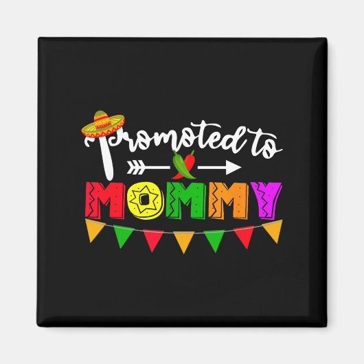 Aimant Promu maman cinco de mayo grossesse (Devant)