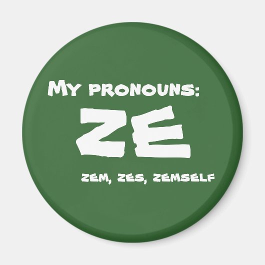 Aimant Pronoun Ze ou personnalisé (Devant)