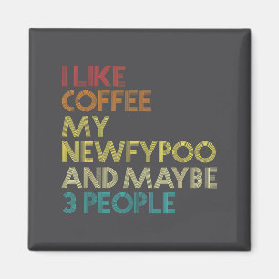 Aimant Propriétaire de chien Newfyo amateur de café citat