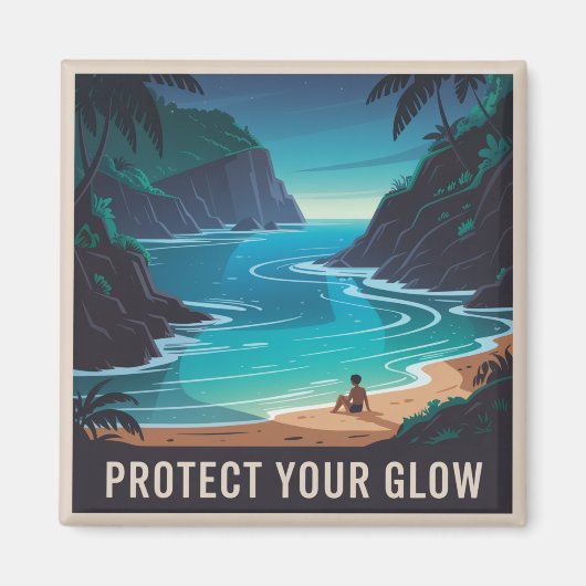 Aimant Protect Your Glow (Devant)