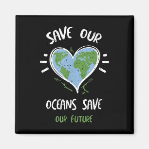 Aimant Protection de l'environnement_ Sauvez nos océans É