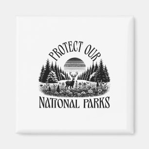 Aimant Protéger nos parcs nationaux - Résistez à sauver l
