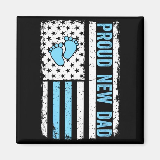 Aimant Proud New Dad For Men Funny Fathers Day New Boy Ba (Devant)