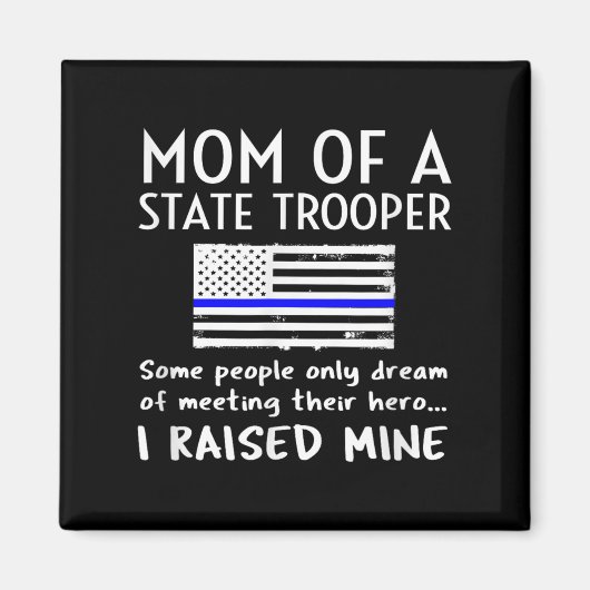 Aimant Proud State Trooper Mom Mother Thin Blue Line Amer (Devant)
