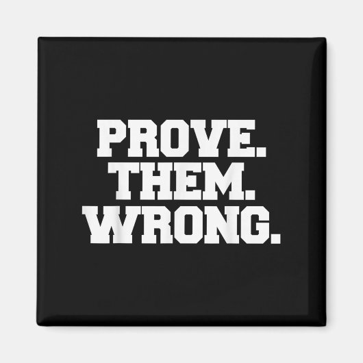 Aimant Prove Them Wrong Athlete Srt Gym Motivation  (Devant)