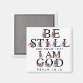 Aimant Psalm 46:10 Be Still and Know Floral Letters (Recto/Verso)