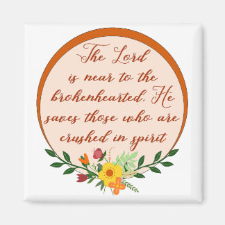 Aimant Psaume 34, Le Seigneur Est Près Du Coeur Cassé