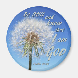 Aimant Psaume 46:10 - Être encore et connaître
