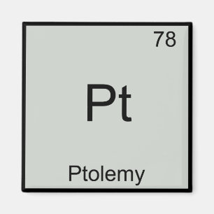 Aimant Pt - Ptolemy Funny Chimie Élément Symbole Tee