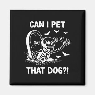 Aimant Puis-Je Transmettre Ce Chien Halloween Squelette