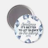 Aimant Puissance du silence - Citation inspirante (Recto/Verso)