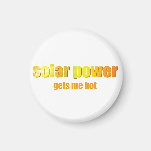 Aimant Puissance solaire chaude ! (Devant)