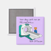 Aimant Punny Dogs ne peut pas exécuter une IRM mais CATsc (Recto/Verso)
