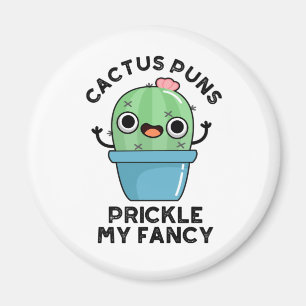 Aimant Puns Cactus Pricket Mon Fancy Plante Pun