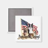 Aimant "Pups contre Trump !"Magnet (Recto/Verso)