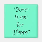 Aimant purr est chat pour heureux (Devant)