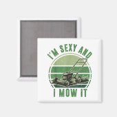 Aimant Push Lawn Mower I'm Y And I Mow It Funny Mowing Da (Recto/Verso)