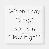 Aimant Quand Je Dis "Chant", Tu Dis "À Quelle Élevée ?" B (Devant)