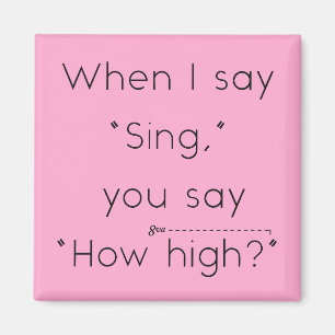 Aimant Quand Je Dis "Chant", Tu Dis "À Quelle Élevée ?" R