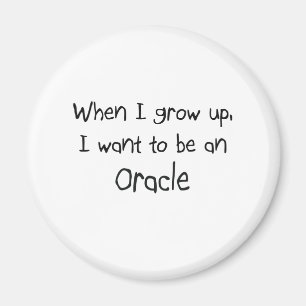Aimant Quand je serai grand, je veux être un Oracle